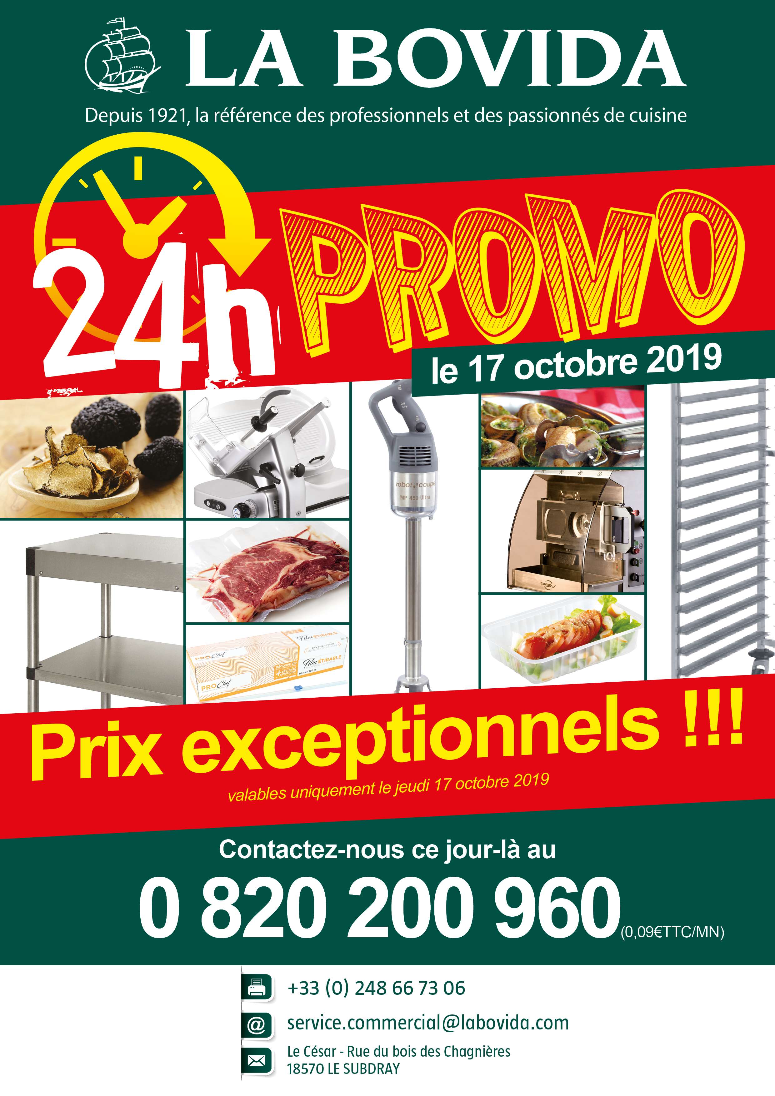 Prix exceptionnels valables uniquement le jeudi 17 octobre 2019