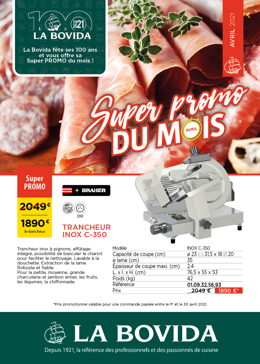 Promo du mois La Bovida 100e anniversaire trancheur INox C-350